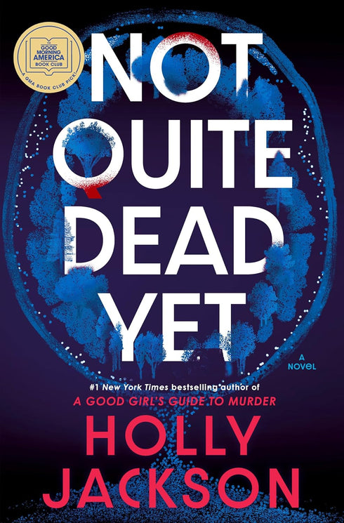 NOT QUITE DEAD YET - JACKSON. HOLLY